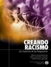 CREANDO RACISMO: LA TRAICION DE LA PSIQUIATRIA. Informe y recomendaciones sobre la psiquiatr&iacute;a causando conflicto racial y genocidio.